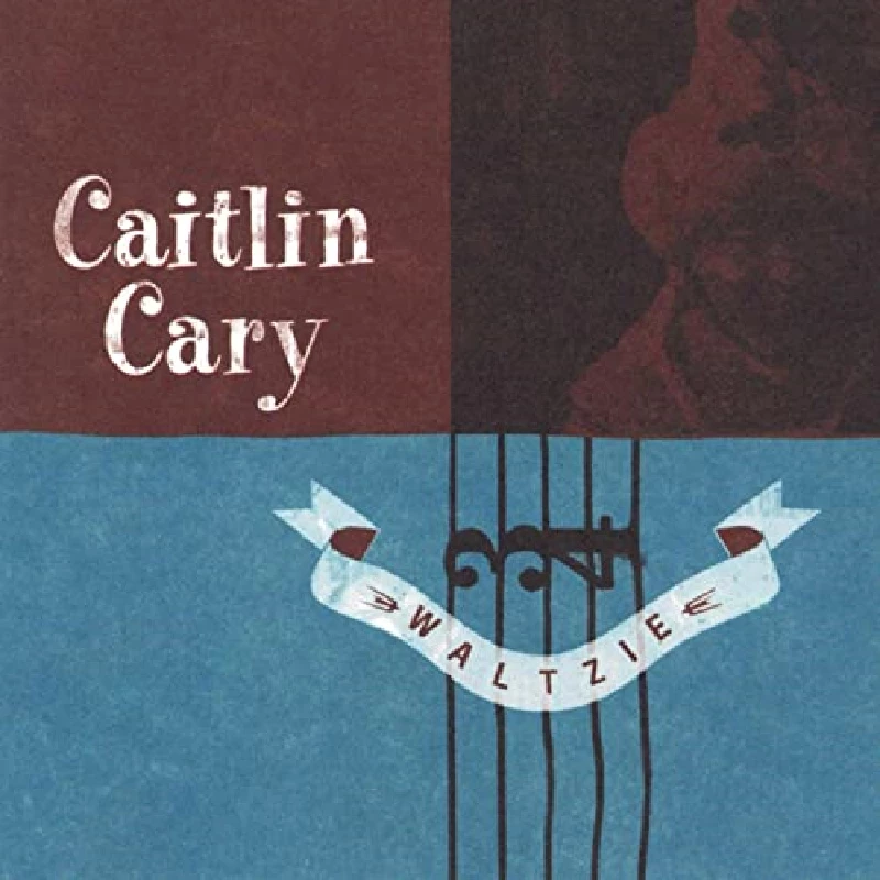 Cary Caitlin - Waltzie
