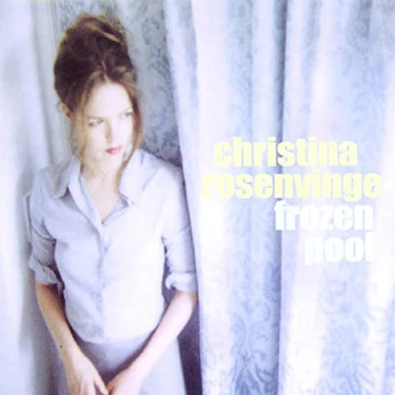 Christina Rosenvinge - Frozen Pool