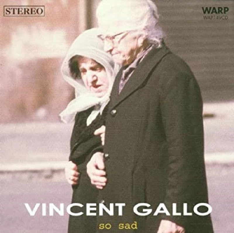 Vincent Gallo - So Sad