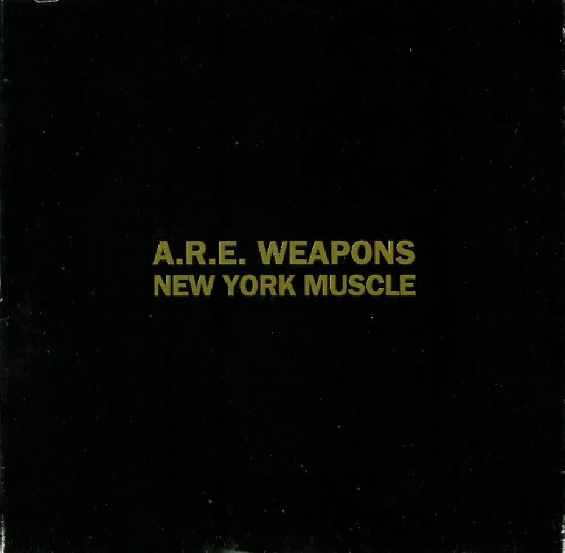 Are Weapons - New York Muscle