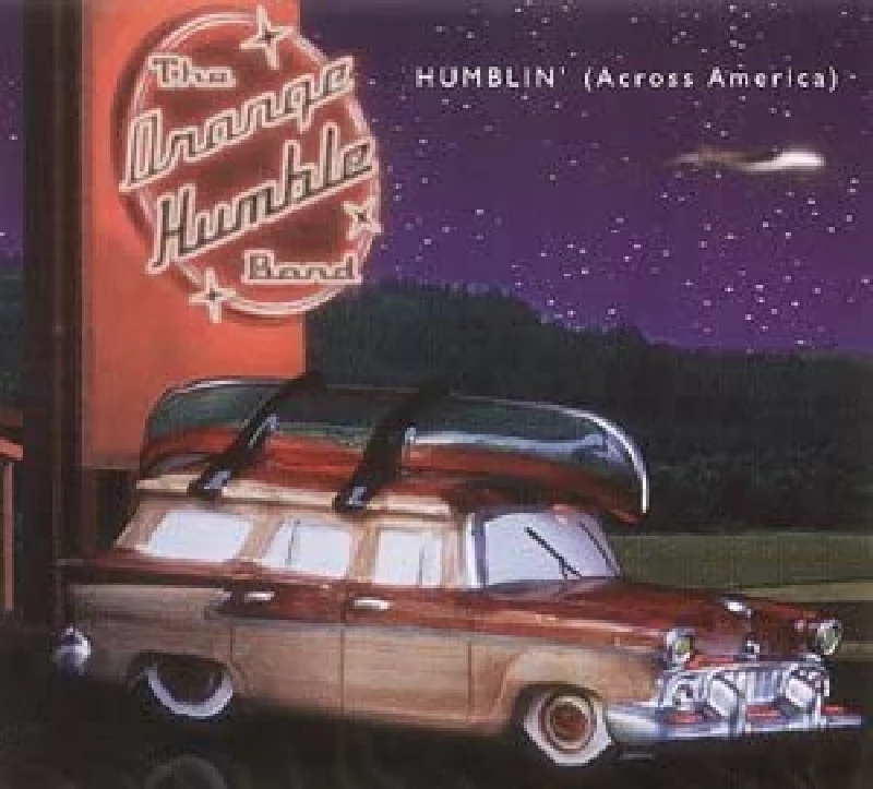 Orange Humble Band - Humblin Across America