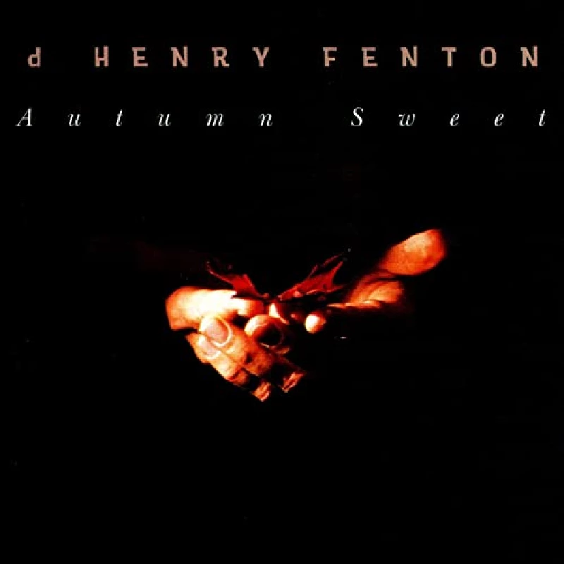 D Henry Fenton - Autumn Sweet