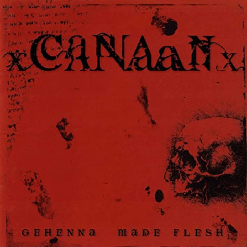 Xcanaanx - Gehenna Made Flesh