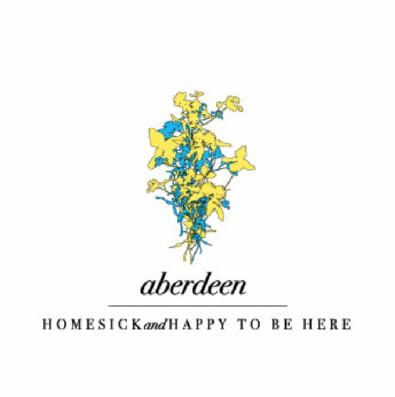 Aberdeen - Home Sick & Happy To