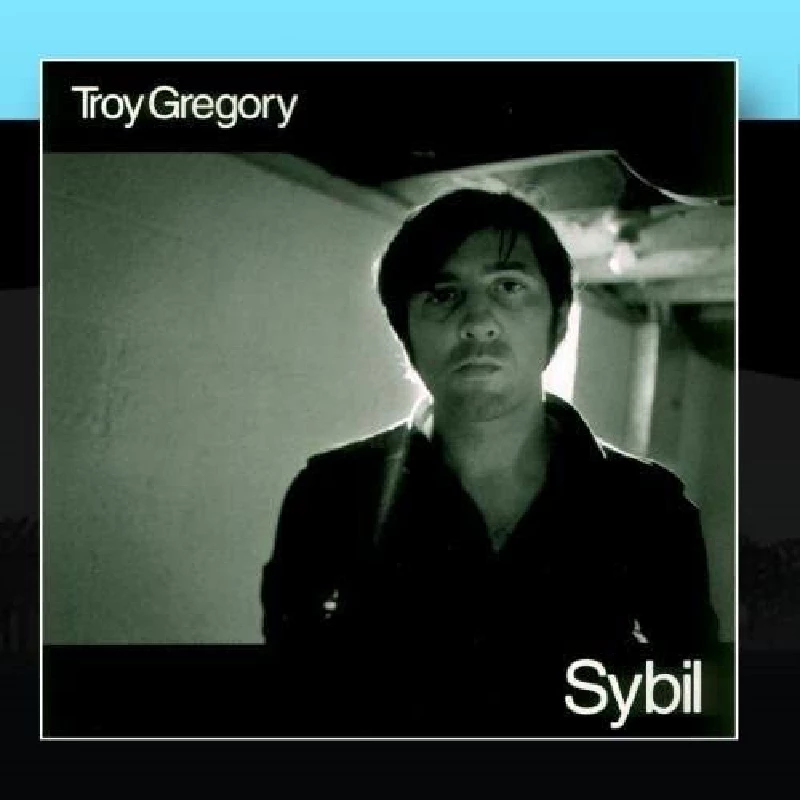 Troy Gregory - Sybil