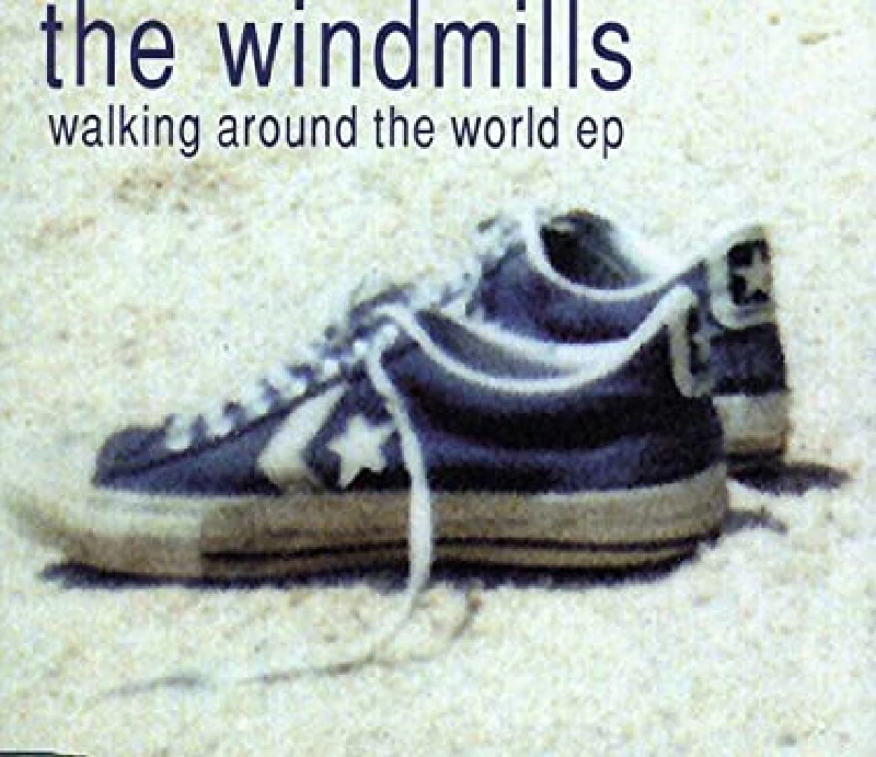 Windmills - Walking Around The World