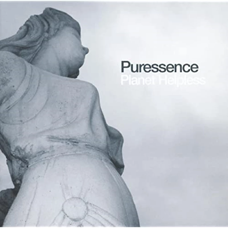 Puressence - Planet Helpless