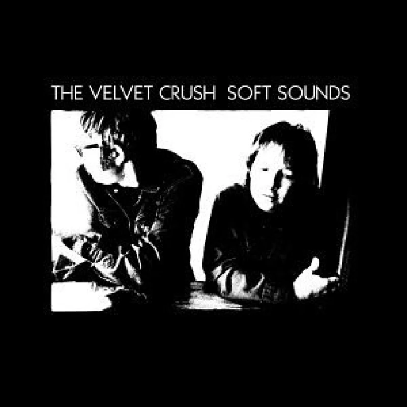 Velvet Crush - Soft Sounds