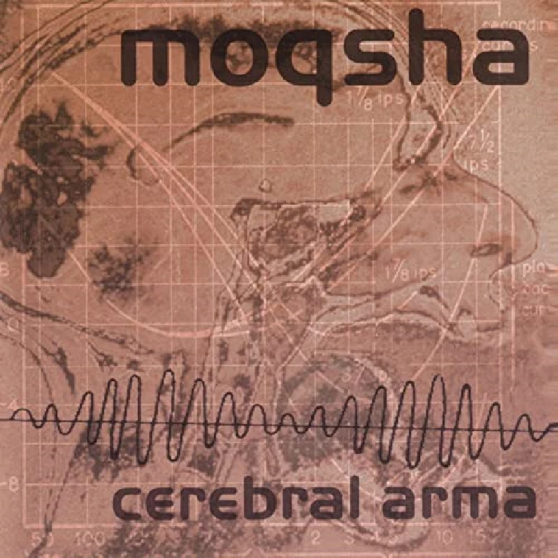 Moqsha - Cerebral Arma