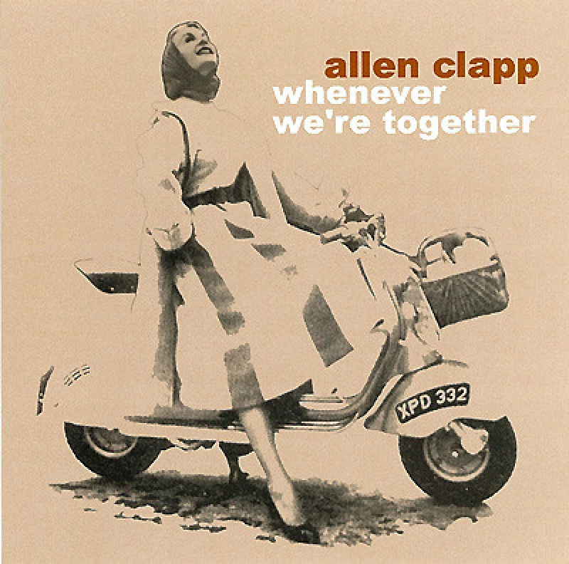 Allen Clapp - Whenever We're Together