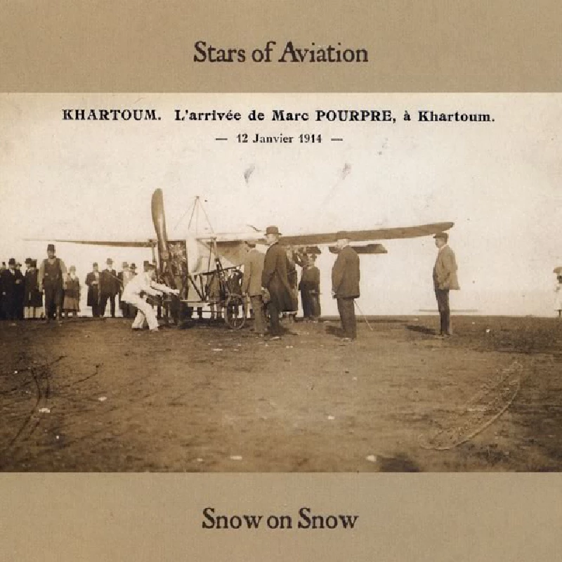 Stars Of Aviation - Snow on Snow