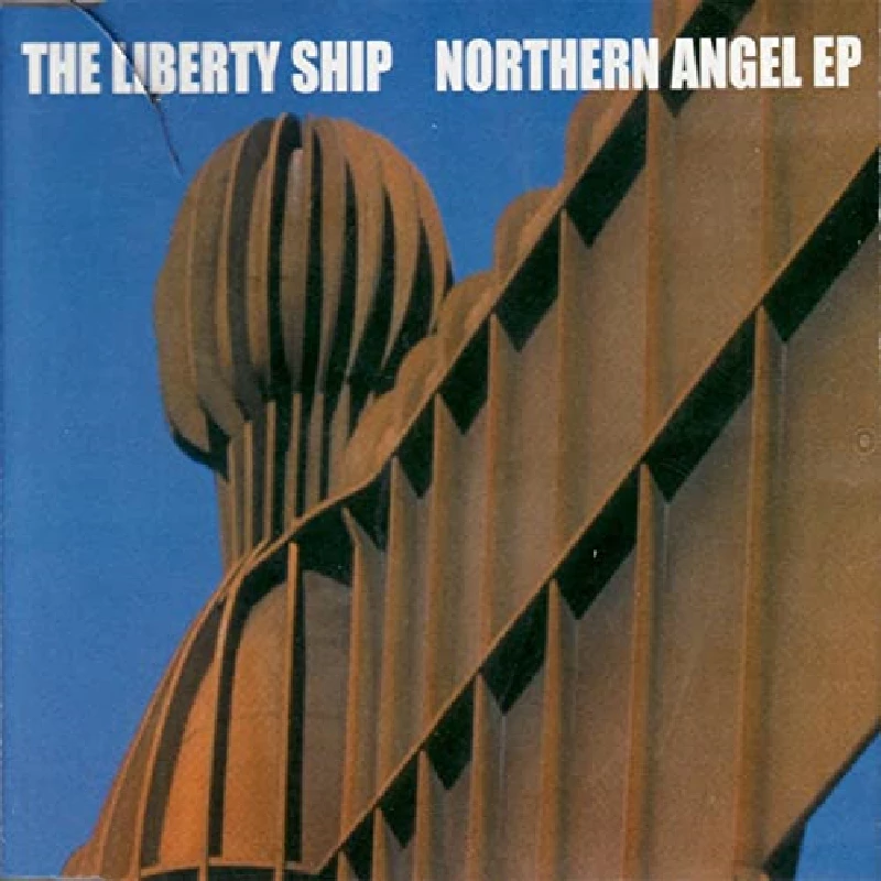Liberty Ship - Northern Angel EP