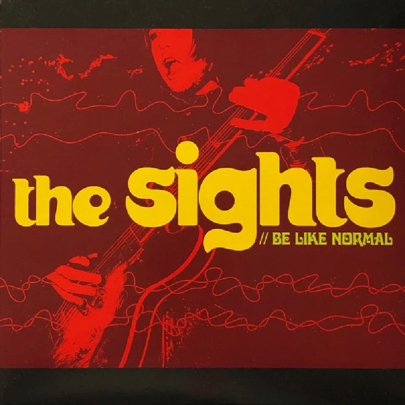 Sights - Be Like Normal