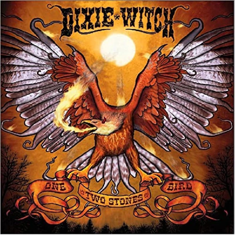 Dixie Witch - One Bird Two Stones