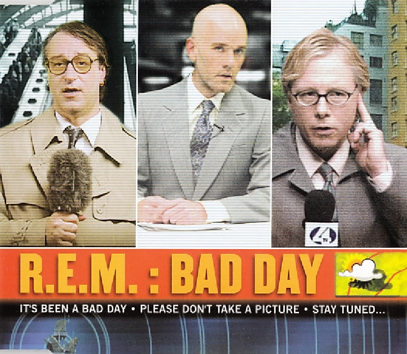 REM - Bad Day