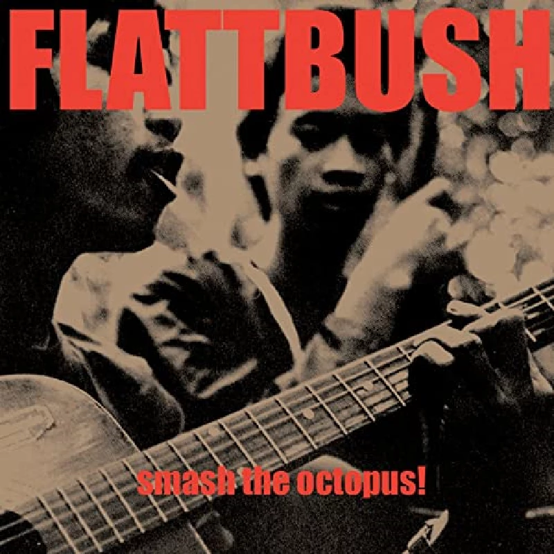 Flattbush - Smash The Octopus