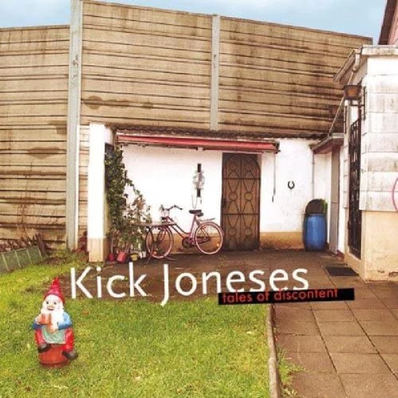 Kick Joneses - Tales Of Discontent