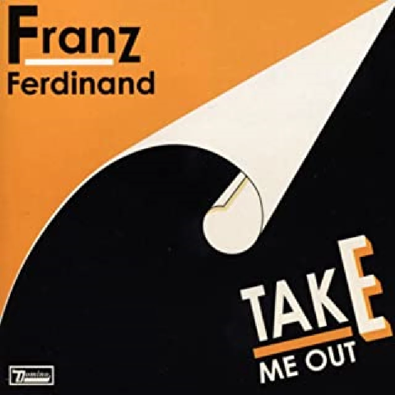 Franz Ferdinand - Take Me Out