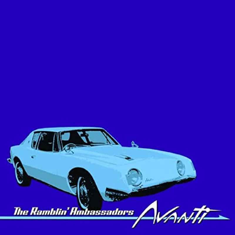 Ramblin Ambassadors - Avanti!