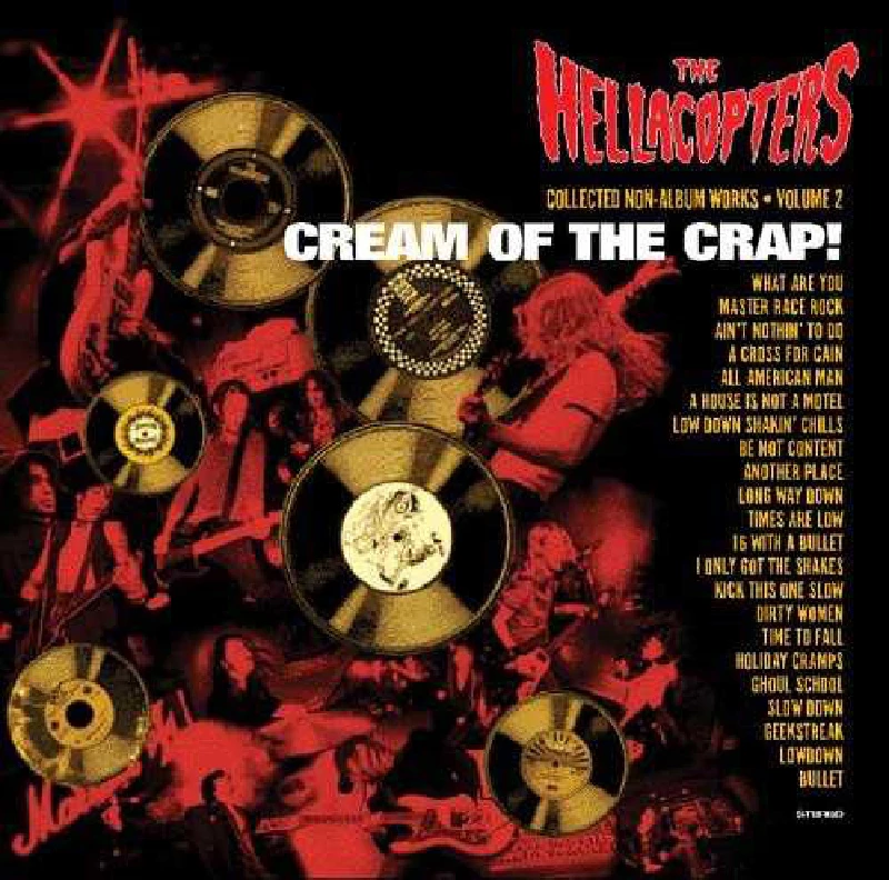 Hellacopters - Cream Of The Crap! Collected Non-Album Works • Volume 2