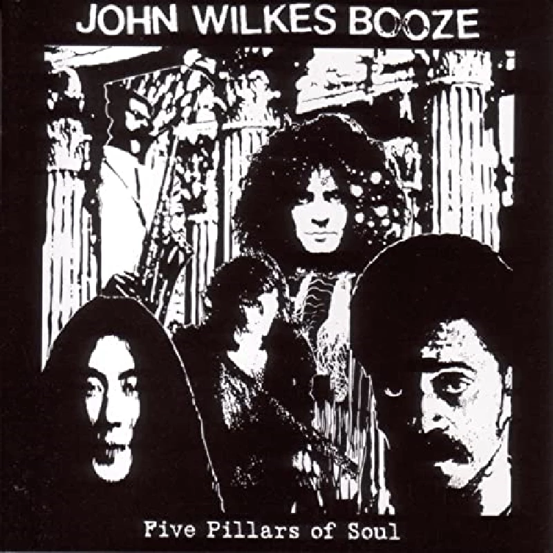John Wilkes Booze - Five Pillars Of Soul