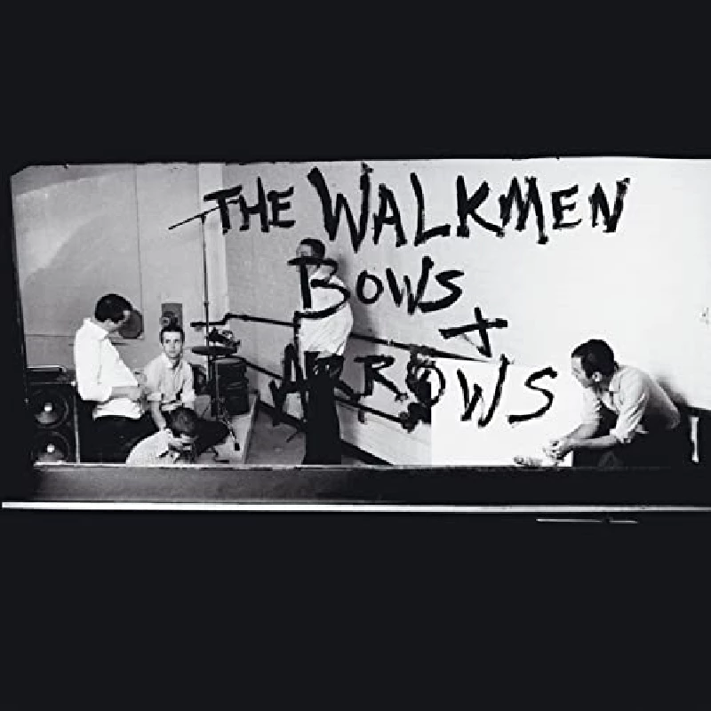 Walkmen - Bows And Arrows