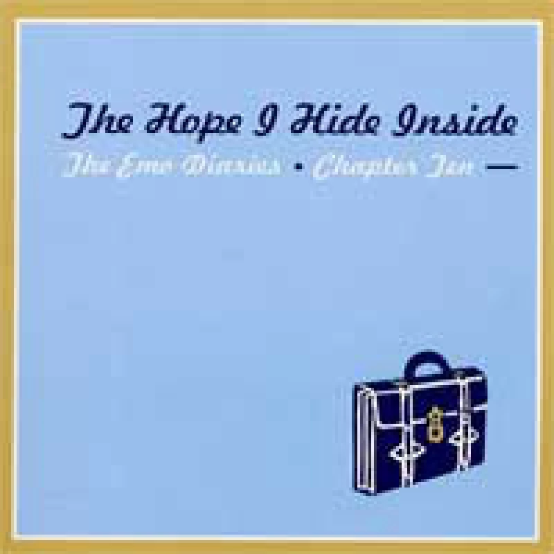 Various - Emo Diaries, Chapter 10-the Hope I Hide Inside