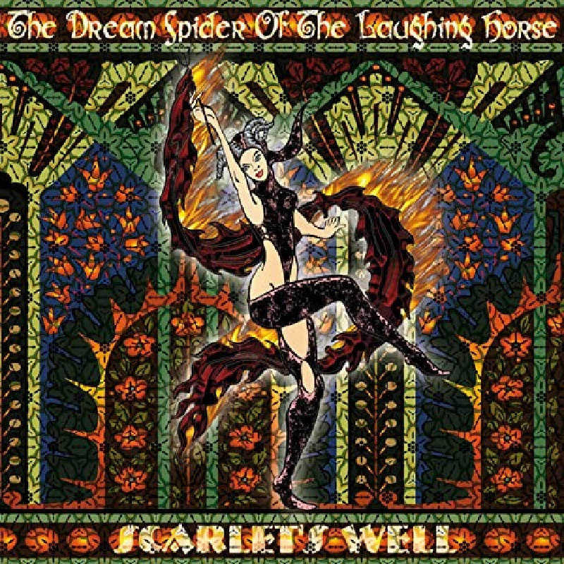 Scarlet's Well - The Dream Spider Of The Laughing Horse