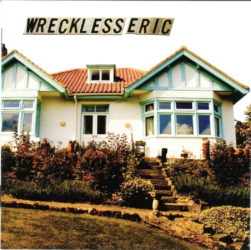 Wreckless Eric - Bungalow Hi