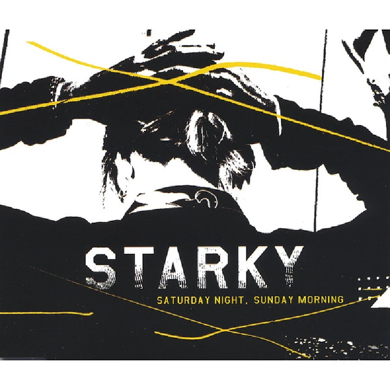 Starky - Saturday Night, Sunday Morning