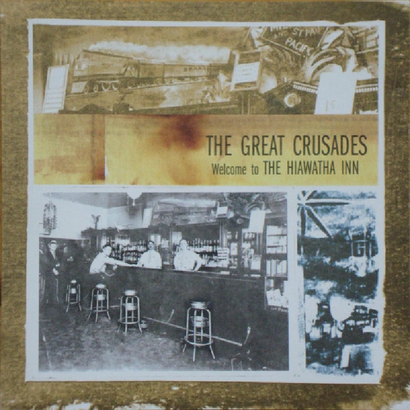 Great Crusades - Welcome To The Hiawatha Inn