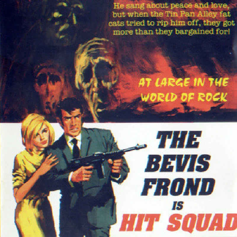 Bevis Frond - Hit Squad