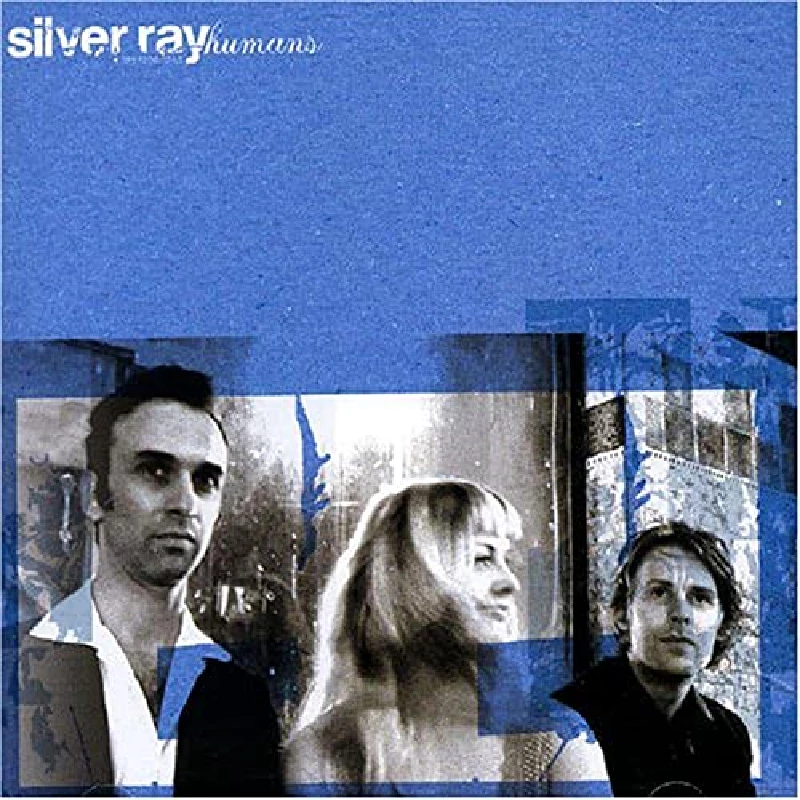 Silver Ray - Humans
