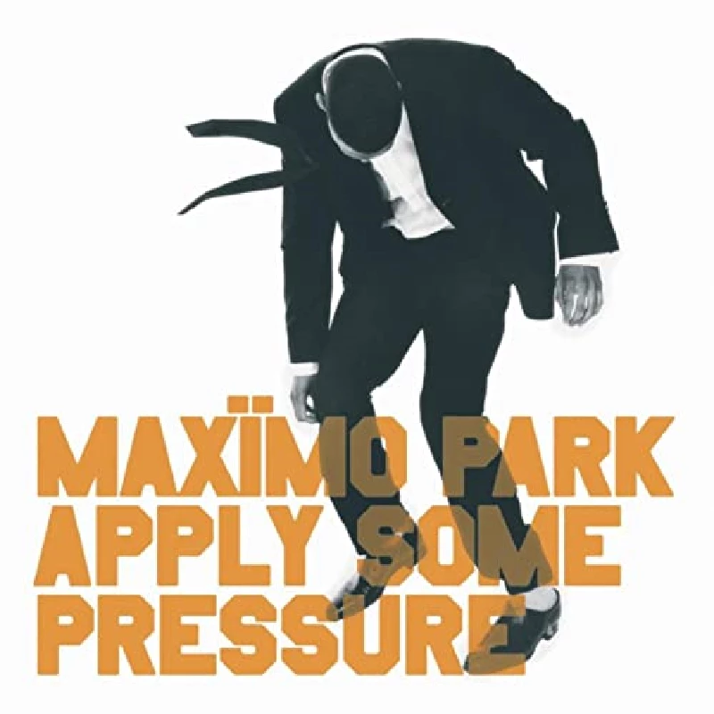 Maximo Park - Apply Some Pressure