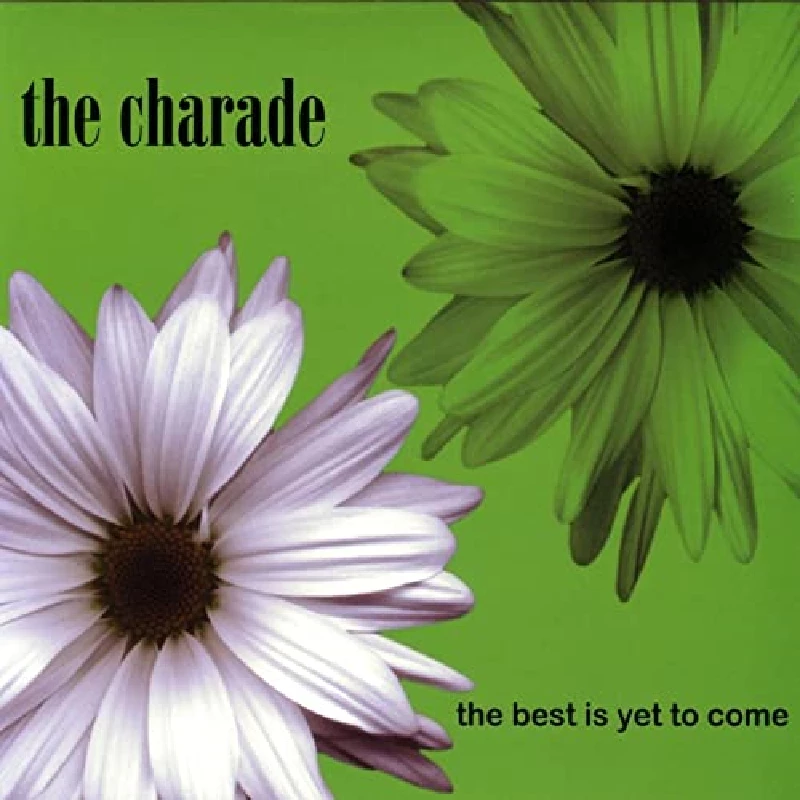 Charade - The Best Is Yet To Come