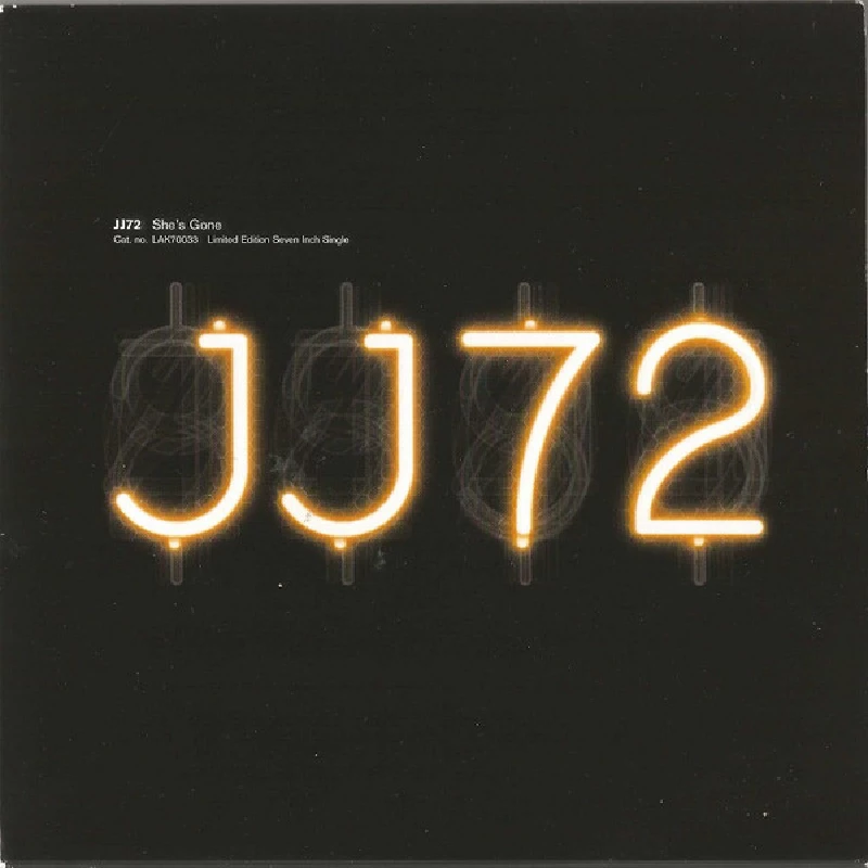 JJ72 - She's Gone