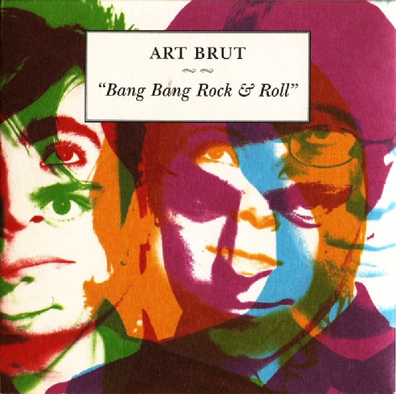 Art Brut - Bang Bang Rock 'n" Roll