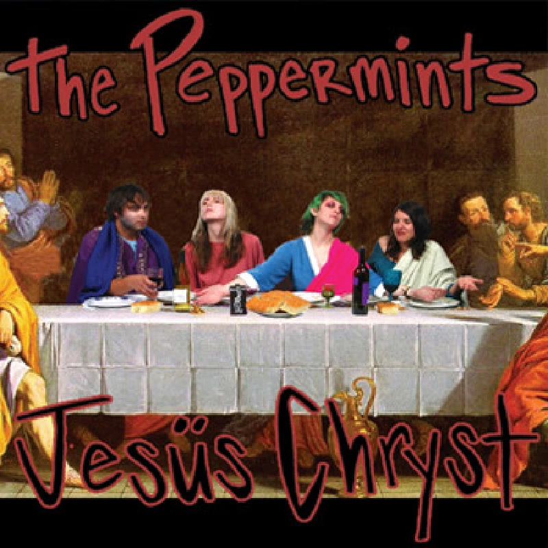 Peppermints - Jesüs Chryst