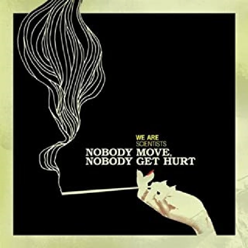 We Are Scientists - Nobody Move, Nobody Get Hurt