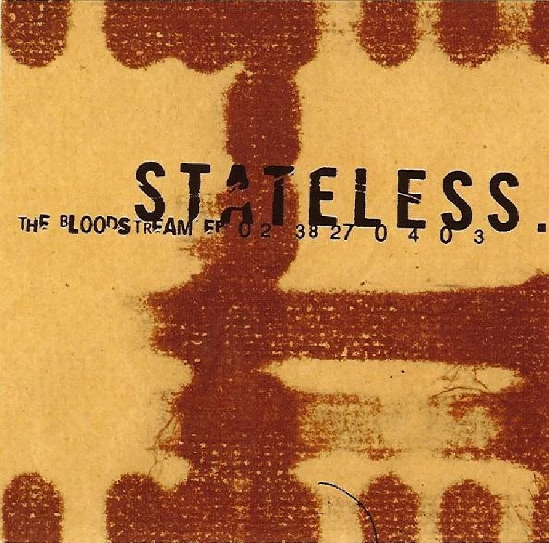 Stateless - The Bloodstream Ep