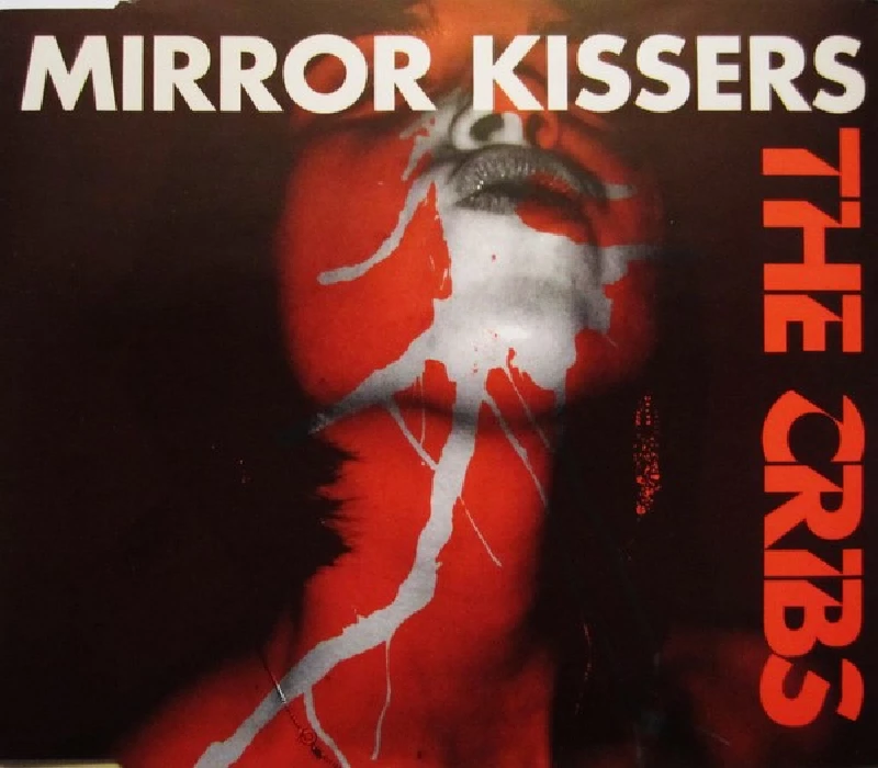 Cribs - Mirror Kissers