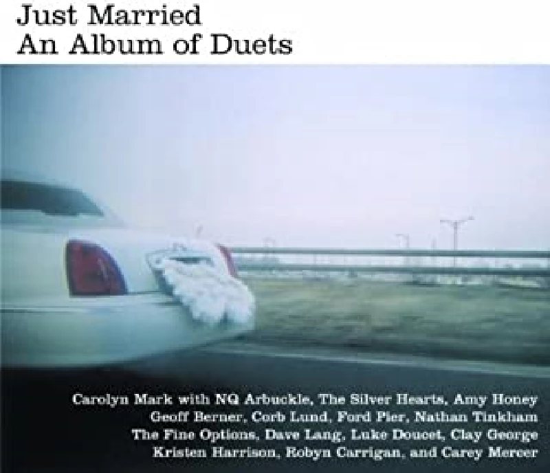Carolyn Mark - Just Married: An Album Of Duets