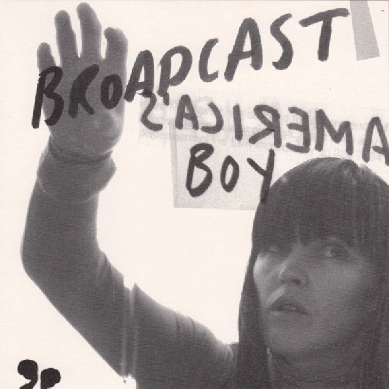 Broadcast - America's Boy/tender Buttons