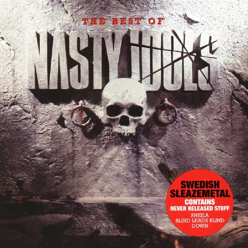 Nasty Idols - Best Of The Nasty Idols