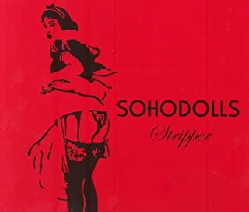 Soho Dolls - Stripper
