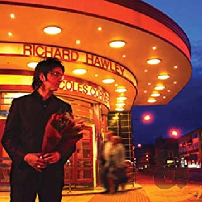 Richard Hawley - Coles Corner