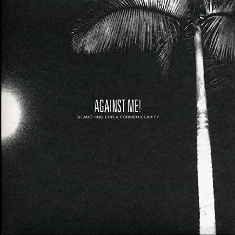 Against Me - Searching For A Former Clarity
