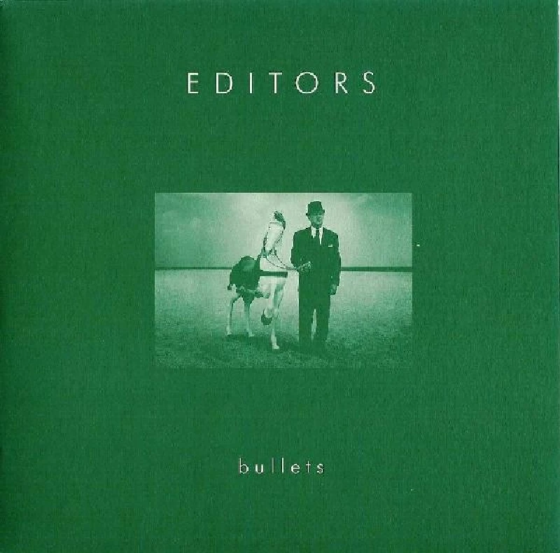Editors - Bullets