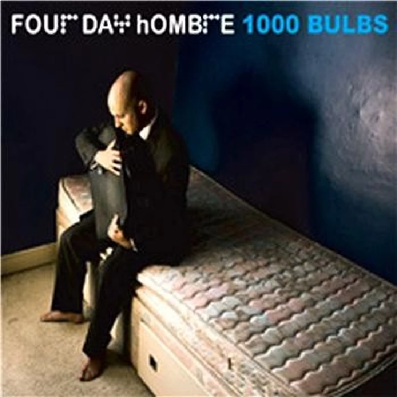 Four Day Hombre - 1000 Bulbs