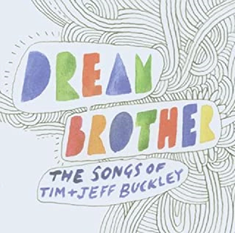 Various - Dream Brother : The Songs Of Tim And Jeff Buckley
